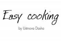 Easy cooking by Ustinova Dasha